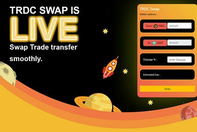 TRDC Swap DEX where you can Swap Trade & Transfer Smoothly