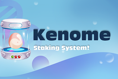 Kenome Staking System notice!