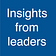 Insights from Leaders
