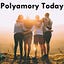 Polyamory Today