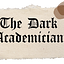 The Dark Academician