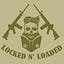 Locked N’ Loaded
