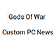 Gods Of War Custom PC News