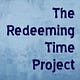 Redeeming Time Project