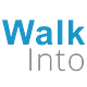 WalkInto