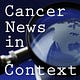 CancerNewsInContext
