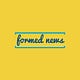 Formed News