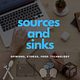 Sources and Sinks