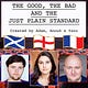 The Good, the Bad and the Just Plain Standard