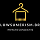 Lowsumerism.BR