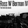 Ross W Berman IV