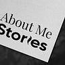 About Me Stories