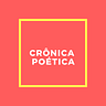 CRÔNICA POÉTICA