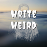 Write Weird