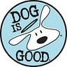 Dog is Good