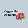 Veggie Mum Up North