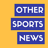 OtherSportsNews