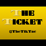 The Ticket