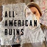 All-American Ruins