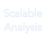 Scalable Analysis