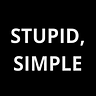 Stupid, Simple