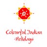 Colourful Indian Holidays