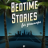 Bedtime Stories for Grownups