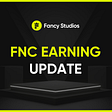 Fancy Studios FNC Earning Update