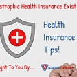 Does Catastrophic Health Insurance Exist In Texas