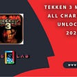 Tekken 3 Mod Apk All Characters Unlocked 2021