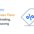 Introducing VIP Fee Tiers: More trading, more saving