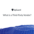 What is a Third-Party Vendor?