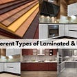 5 Types of Laminates | Best Types of Laminates For Kitchen | Laminate Types With Uses | Types of Sunmica