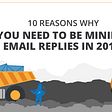 Why You Need To Be Mining Email Replies 2019