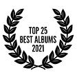 And the best 25 albums of 2021 are...
