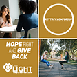 Hope right and give