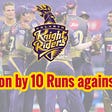 IPL 2021, KKR vs SRH Wickets Highlights and Scorecard: Kolkata Knight Riders beat Sunrisers Hyderabad by 10 Runs