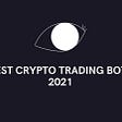 Main picture of the article about crypto trading bots in 2021