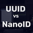 UUID vs NanoID