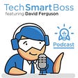 The tech smart boss podcast leveraging technology to grow your business on a diy budget