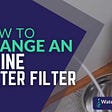 How to Change An Inline Water Filter