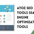 AtoZ SEO Tools 3.2 Search Engine Optimization Tools With License Key (100% Working)