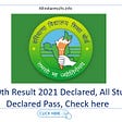 HBSE 10th Result 2021 Declared, All Students Declared Pass, Check here