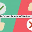 Do's and Don’ts of Helium Mining
