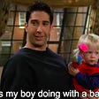 Ross his with his son Ben, who is holding a Barbie. Ross is asking his ex-wife Carol “What’s my son doing with a barbie?”