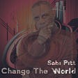 Sabi Pitt "Change The World"