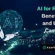 AI for Retail: Benefits and Use Cases