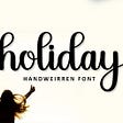 Holiday Font Download Free_62fc3283c458b