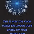 This Is How You Know You’re Falling In Love Based On Your Zodiac Sign