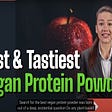 What Is the Best and Tastiest plant based Protein Powder?